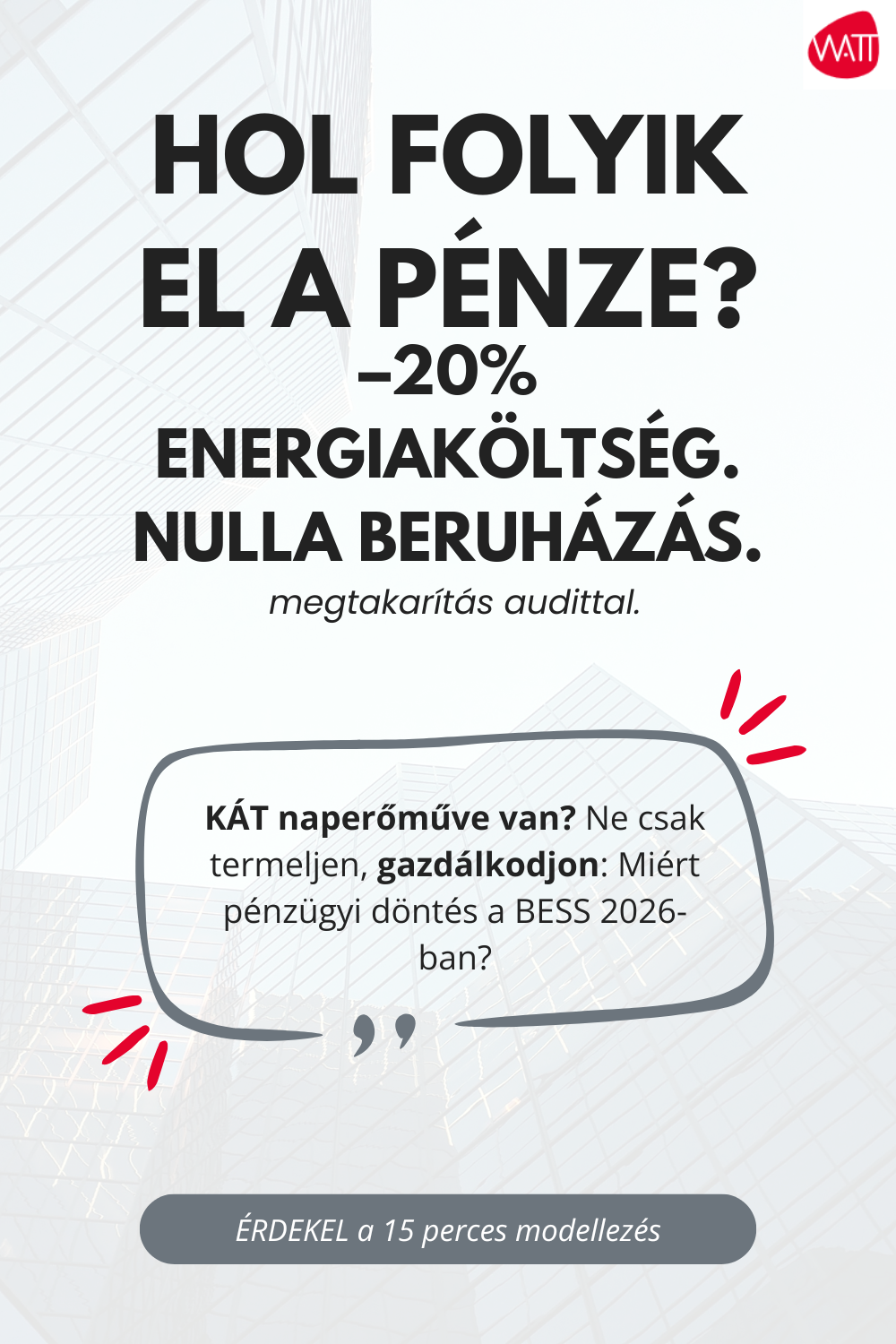 Hogyan spóroljon 20%-ot az energiaköltségein beruházás nélkül?
